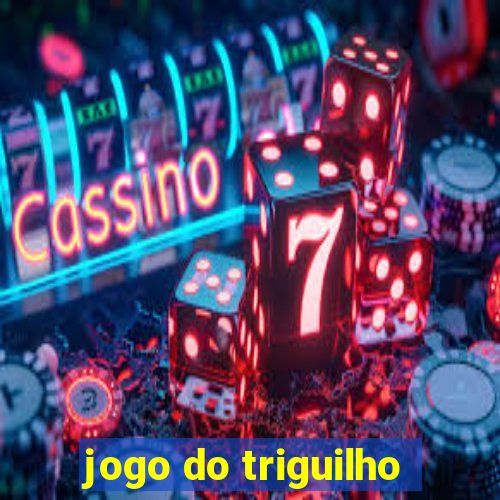 jogo do triguilho